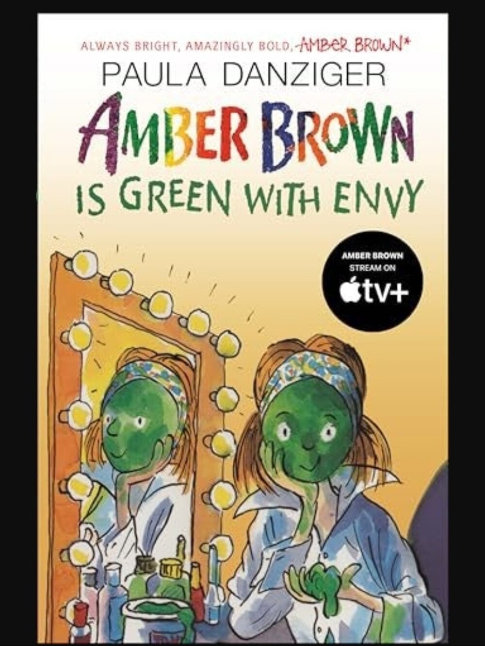 Amber Brown Is Green With Envy by Paula Danziger Scholastic Paberback